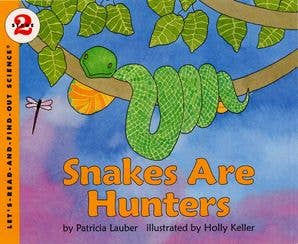 HarperCollins - Snakes Are Hunters: Patricia Lauber & Holly Keller