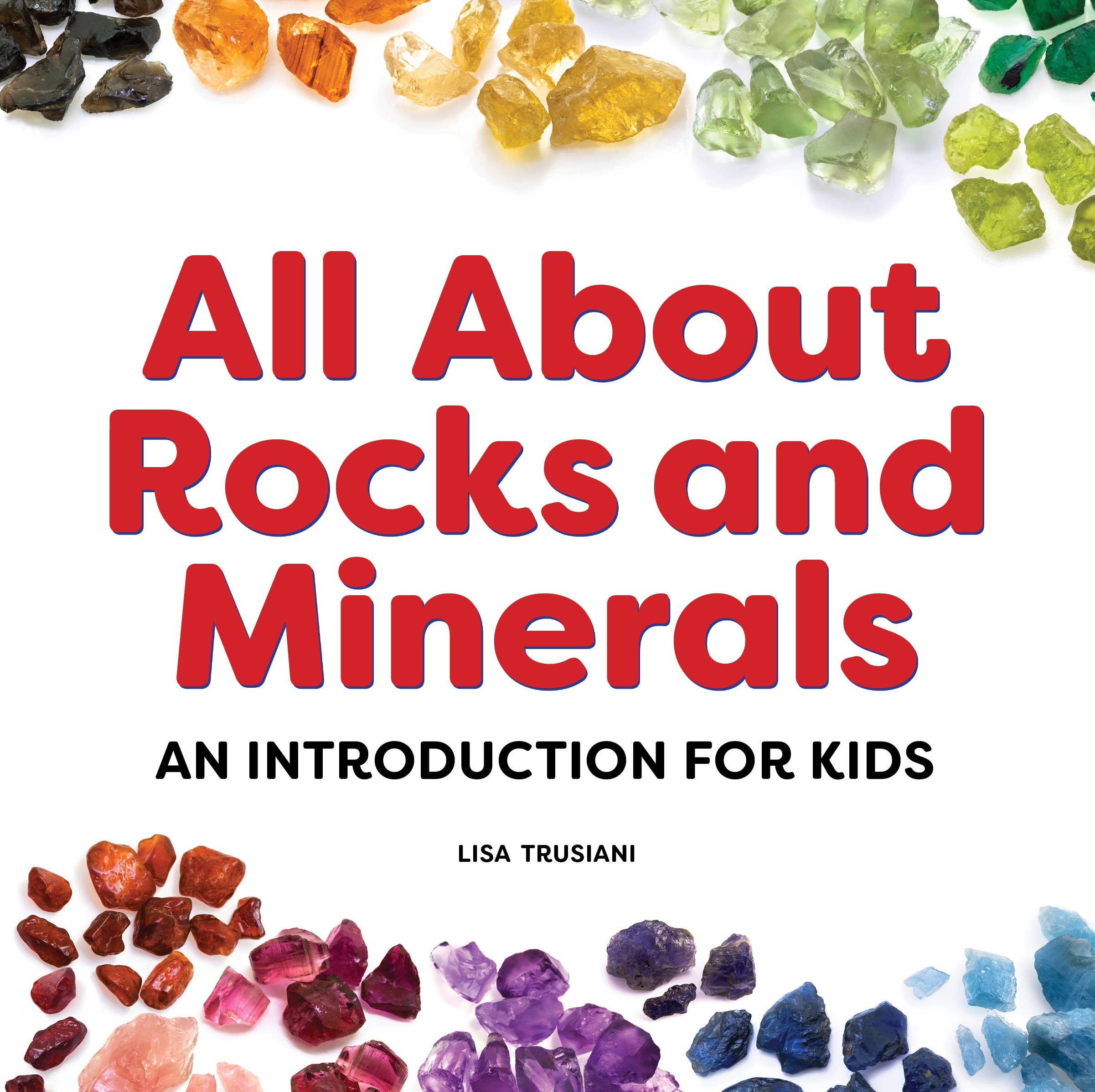 Sourcebooks - All About Rocks and Minerals